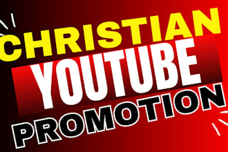 do christian youtube promotion and video promotion