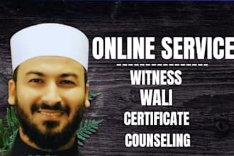 conduct nikah and provide certificate, witness and wali