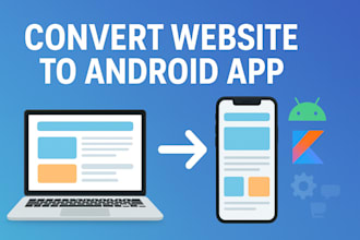 convert your website into a professional android app using kotlin