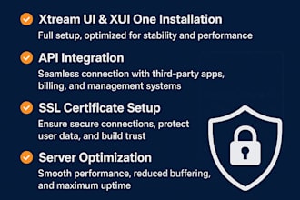 build best iptv server xtream ui ,xui one, api integration SSL certificate