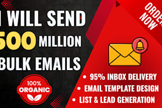send 300 million bulk email blast, email address, email marketing campaign