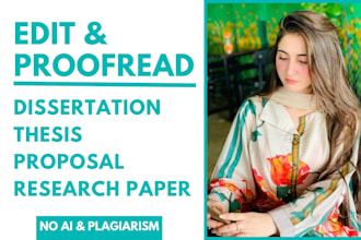 proofread and edit your thesis, dissertation, proposal and research paper