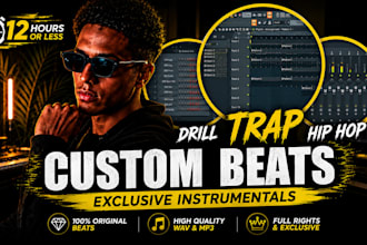 make a custom trap, rap or hip hop beat in 12 hours