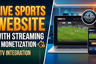 create a sports live website with streaming integration and monetization