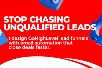 build gohighlevel lead qualification funnel email automation