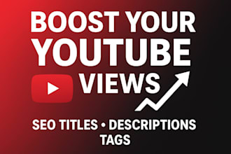 write SEO youtube video titles, descriptions and tags