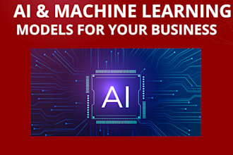create ai,machine learning, deep learning model for your business