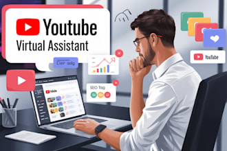 be your professional youtube virtual assistant