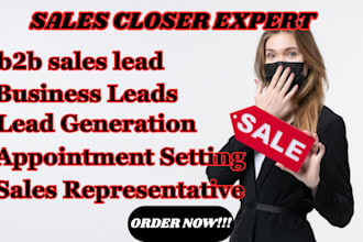 be your sales closer, sales representative, high ticket sales