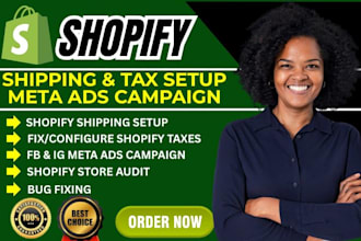 setup shopify shipping tax, fix shipping rules, meta ads to boost sales
