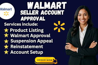 set up walmart seller center appeal walmart approval and reinstatement