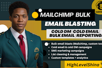 do bulk email blast send bulk mailchimp cold email campaign cold dm and SMS