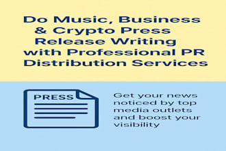 do music business and crypto press release writing and PR distribution services