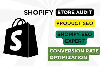do shopify store audit product SEO and conversion optimization shopify expert