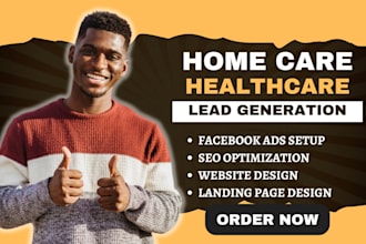 home care leads elderly care healthcare leads senior child home care website