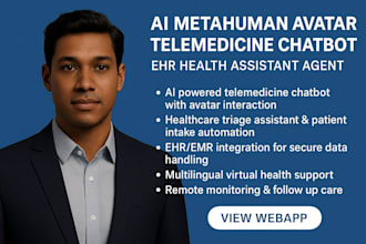 build ai metahuman avatar telemedicine chatbot ehr health assistant agent webapp