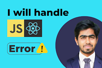 fix javascript and react errors, bugs, and crashes professionally