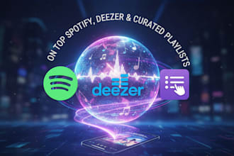 promote your music on top spotify, deezer and curated playlists for real streams