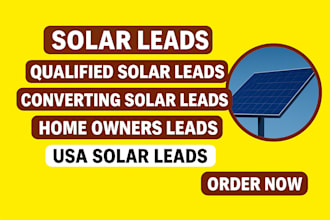 provide solar leads, qualifed solar leads, and high converting leads in USA