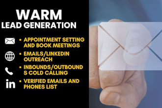 do lead generation, warm leads, email, linkedin outreach and cold calling