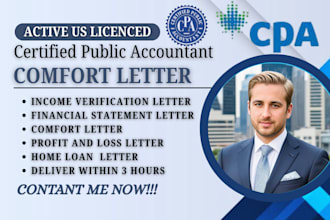 provide a licensed CPA letter, an income verification letter, CPA audit