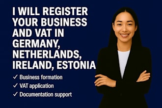 register your business and vat in germany, netherlands, ireland, and estonia