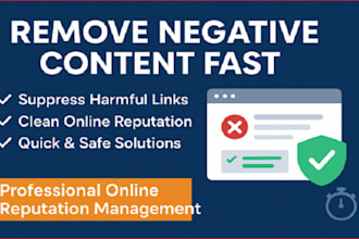 remove harmful link and  negative content fast