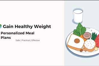 create a custom meal plan to help you gain weight in a healthy way