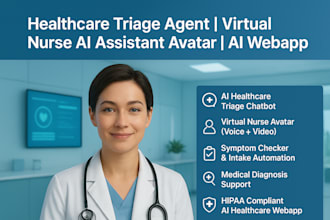 do ai healthcare triage agent, interactive virtual nurse avatar,ai scribe webapp