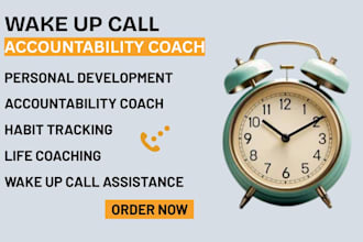 wake you up as your accountability coach with personal wake up call assistance