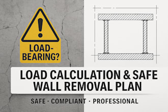 do structural load calculation, beam design, and safe wall removal planning