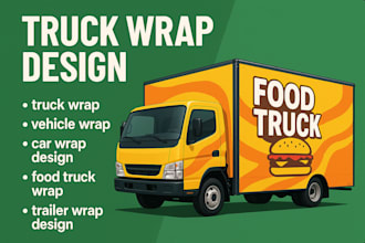 design a stunning truck wrap, vehicle wrap, car wrap, and food truck wrap