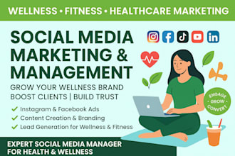 be your social media marketing manager for wellness, health and fitness