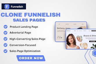 design and clone funnelish sales funnel, product landing page, advertorial page