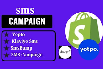 setup yotpo smsbump sms campaign or klaviyo SMS flows in your shopify store