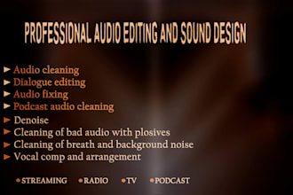 edit, cut, enhance, reduce noise, fix, clean up your audio file