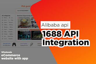 do 1688 API integration with ecommerce website development