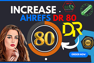 increase ahrefs domain rating dr 70 with white hat seo links