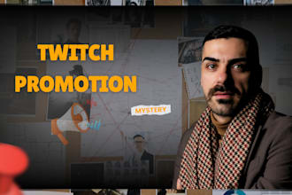 proffesionally promote your twitch promotion organics growth
