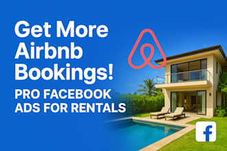 run facebook ads for airbnb and vacation rentals