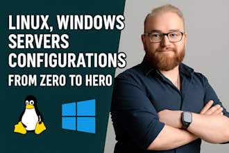 set up linux and windows servers, virtual machines