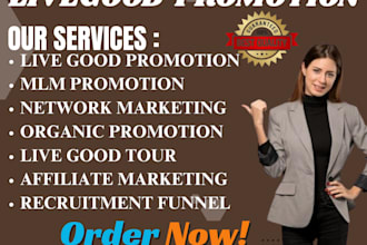 do exclusive livegood promotion live good tour MLM promotion for new sign up