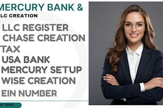 create mercury bank, US bank, wise, chase, stripe, and llc accounts in the US