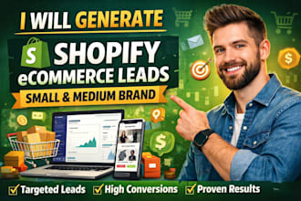 generate shopify ecommerce leads small and medium brand
