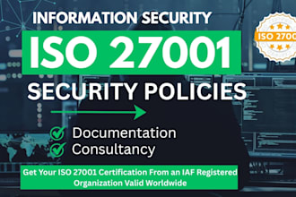 deliver iso 27001 IT security policies audits and expert consultation