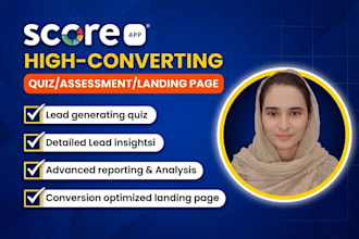 create high converting scoreapp quizzes, scorecards, landing pages and lead gen