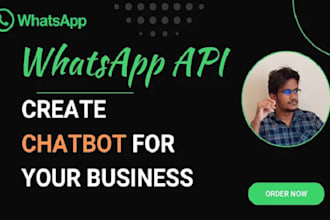 build a whatsapp chatbot using whatsapp business api and whatsapp automation
