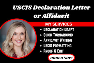 prepare a clear uscis declaration letter or affidavit in 24hrs