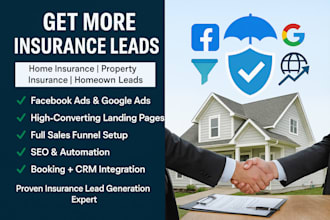 generate home owner leads home care  property insurance home insurance leads