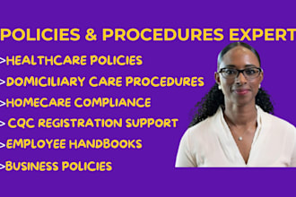 write healthcare, domiciliary, homecare policies, cqc compliance and manuals